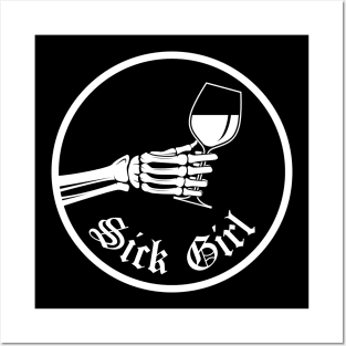 Sick Girl - Wine Edition Posters and Art